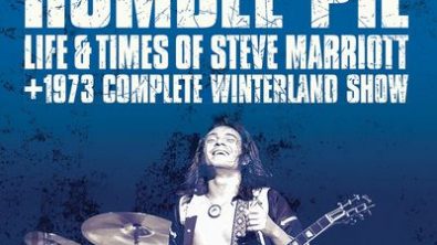 HUMBLE PIE: LIFE AND TIMES OF STEVE MARRIOTT + 1973 COMPLETE